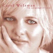 Carol Welsman - The Language of Love